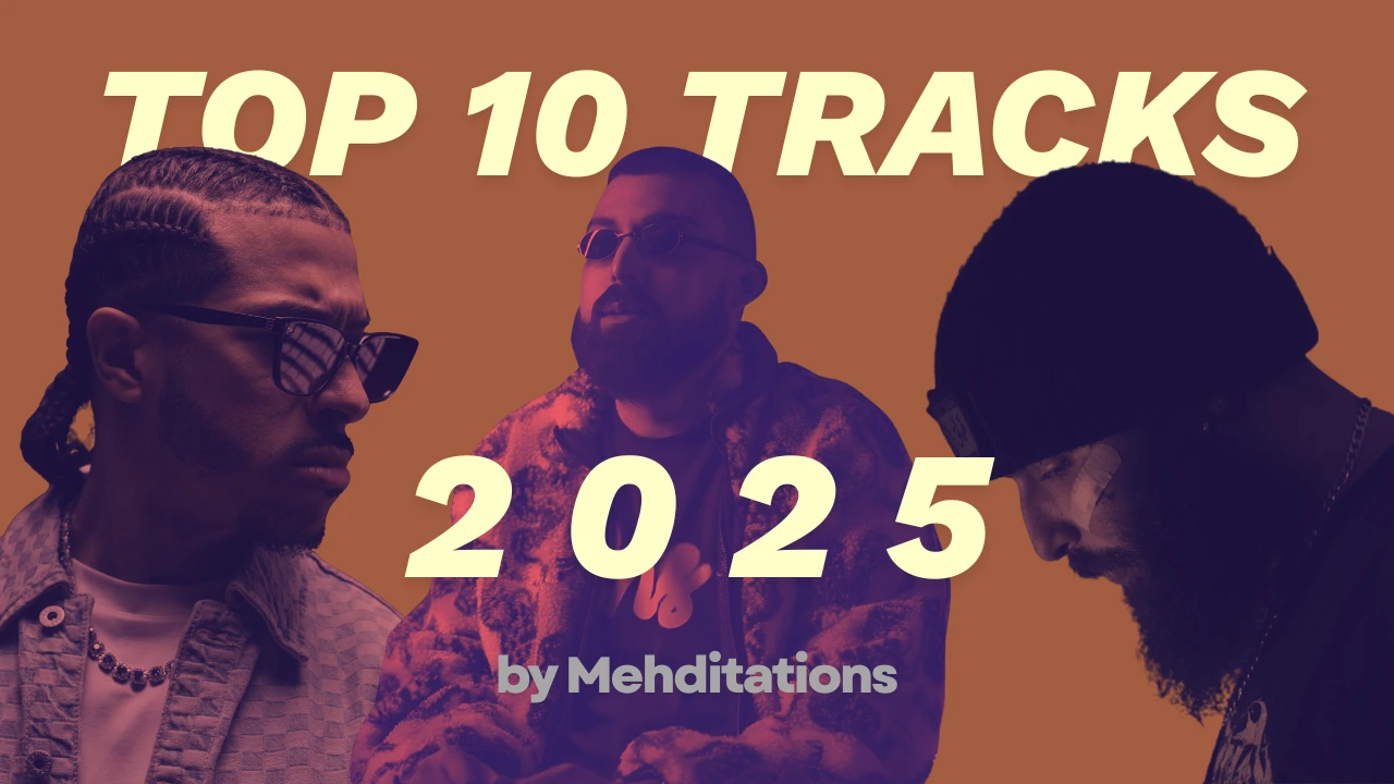 Mehditations' Picks - My Top 10 Moroccan Rap Songs of 2025